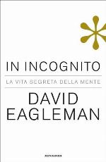 In incognito. La vita segreta della mente