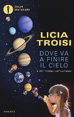 Dove va a finire il cielo e altri misteri dell'universo