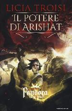 Il potere di Arishat. Pandora