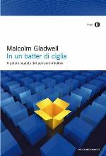In un batter di ciglia. Il potere segreto del pensiero intuitivo