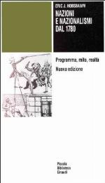 Nazioni e nazionalismo dal 1780. Programma, mito, realtà