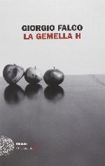 La gemella H (Italian Edition)