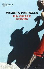 Ma quale amore (Italian Edition)