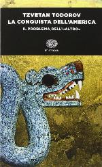 La conquista dell'America. Ediz. integrale