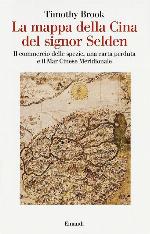 La mappa della Cina del signor Selden. Il commercio delle spezie, una carta perduta e il Mar Cinese Meridionale