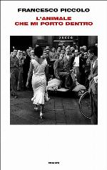 L'animale che mi porto dentro (Italian Edition)