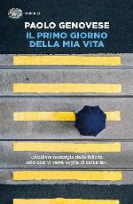 Il primo giorno della mia vita (Italian Edition)