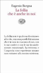 La follia che è anche in noi