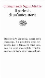 Il pericolo di un'unica storia