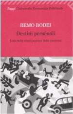 Destini personali. L'età della colonizzazione delle coscienze