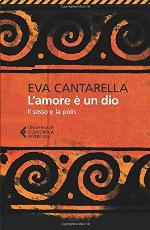 EVA CANTARELLA - LAMORE E UN (Italian Edition)
