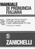 Manuale di pronuncia italiana (con un pronunciario di oltre 30,000 voci e due audiocassette C45)