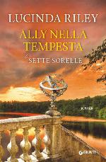 Ally nella tempesta - Sette sorelle (Italian Edition)