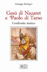 Gesù Di Nazaret E Paolo Di Tarso