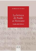 La lettera di Paolo ai Romani. Guida alla lettura