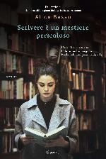 Scrivere è un mestiere pericoloso