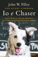 Io e Chaser : tutto quello che ho imparato dal cane più intelligente del mondo
