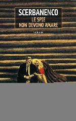 Le spie non devono amare