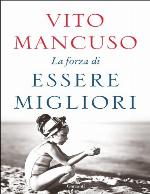 La forza di essere migliori