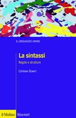 La sintassi. Regole e strutture