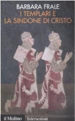 I Templari e la sindone di Cristo