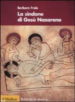 La sindone di Gesù Nazareno