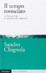Il tempo rovesciato. La Restaurazione e il governo della democrazia