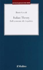 Italian theory : dall'operaismo alla biopolitica