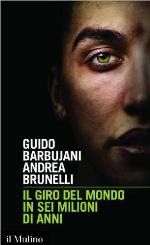 Il giro del mondo in sei milioni di anni