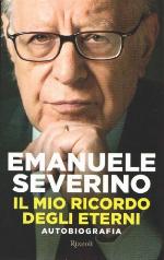 Il mio ricordo degli eterni. Autobiografia