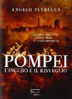 Pompei. L'incubo e il risveglio