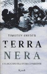 Terra nera. L'olocausto fra storia e presente