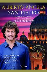 San Pietro. Segreti e meraviglie in un racconto lungo duemila anni