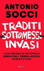 Traditi, sottomessi, invasi. L'estinzione di un popolo senza figli, senza lavoro, senza futuro