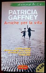 Amiche per la vita