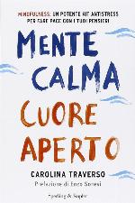Mente calma, cuore aperto