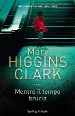 Mentre il tempo brucia