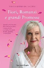 Fiori, romanzi e grandi promesse