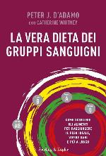 La vera dieta dei gruppi sanguigni