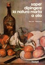 Saper dipingere la natura morta a olio