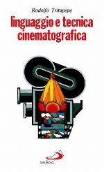 Linguaggio e tecnica cinematografica