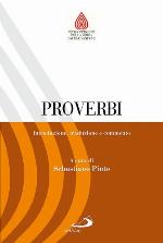 Proverbi : introduzione, traduzione e commento