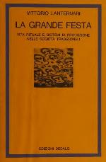 La grande festa : vita rituale e sistemi di produzione nelle società tradizionali