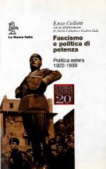 Fascismo e politica di potenza. Politica estera 1922-1939