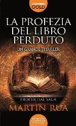La profezia del libro perduto. Prophetiae saga