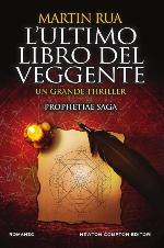 L'ultimo libro del veggente. Prophetiae saga