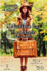 Odiami se hai il coraggio