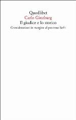 Il giudice e lo storico. Considerazioni in margine al processo Sofri