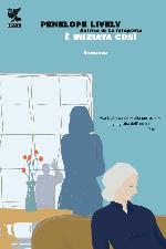 Lively Penelope - 2011 - È iniziata così