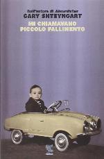 Mi chiamavano piccolo fallimento